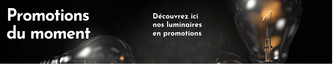 Découvrez ici nos luminaires en promotion ! Découvrez ici nos luminaires en promotion !